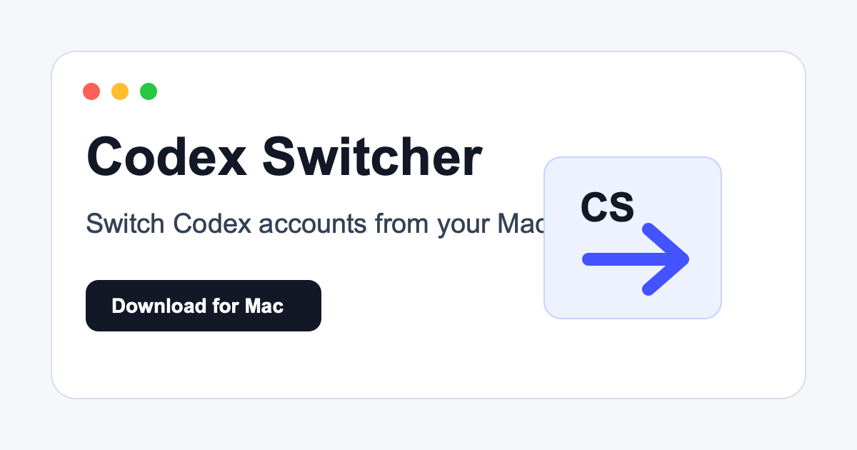 Codex Switcher for Mac | Switch ChatGPT accounts fast